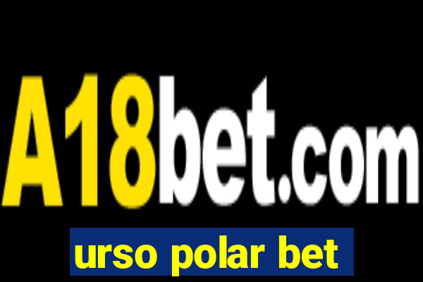 urso polar bet